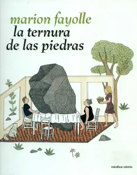 La Ternura de Las Piedras - Marion Fayolle