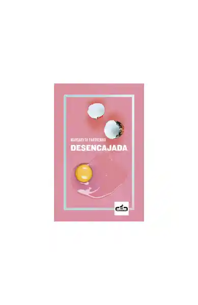 Desencajada