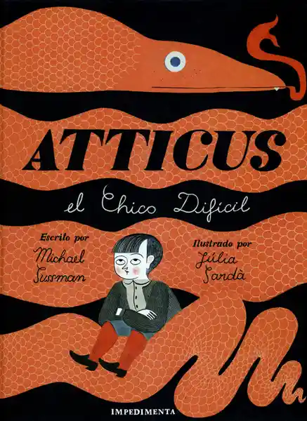 Atticus el Chico Difícil - Júlia Sardá