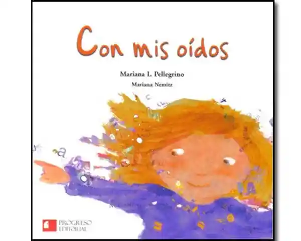 Con Mis Oídos - Mariana I. Pellegrino