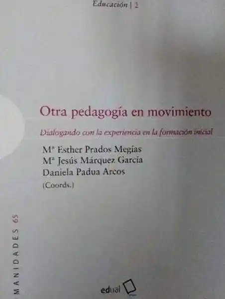 Otra Pedagogía en Movimiento - Mª Esther Prados Megías