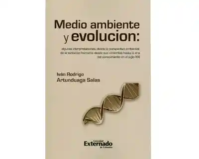 Medio Ambiente y Evolución - Iván Rodrigo Artunduaga Salas