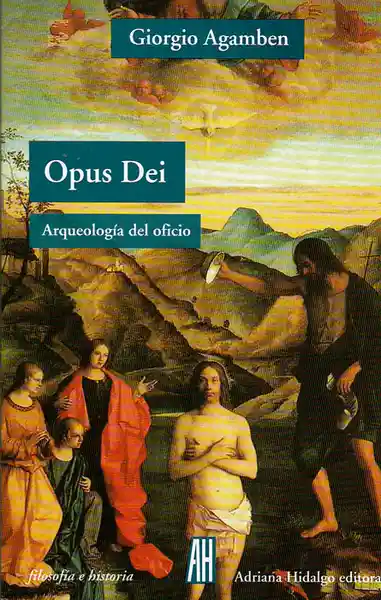 Opus Dei. Arqueología Del Oficio