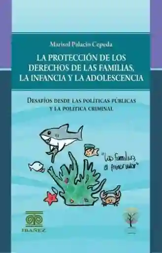 La Protección de Los Derechos - Marisol Palacio Cepeda