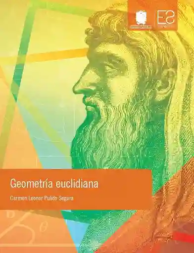 Geometría Euclidiana - Carmen Leonor Pulido Segura