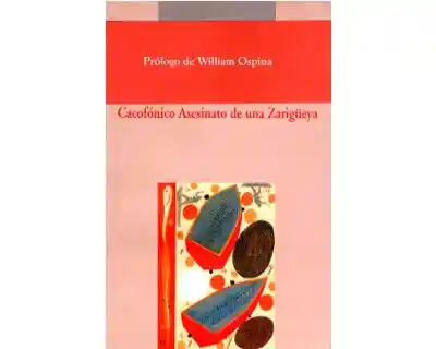 Cacofónico Asesinato de Una Zarigüeya - José Mariaborrero