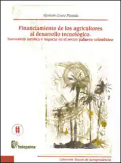 Financiamiento de Los Agricultores al Desarrollo Tecnológico