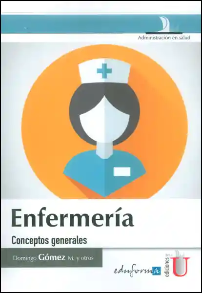 Enfermería. Conceptos generales