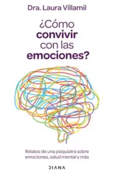 ¿como Convivir Con Las Emociones?