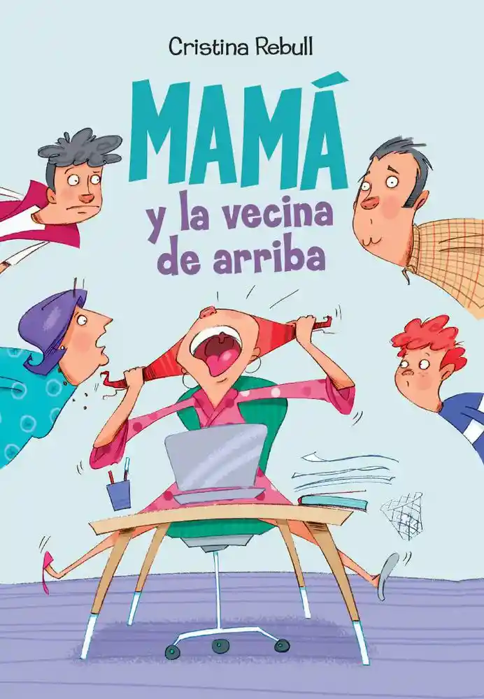 Mamá y la vecina de arriba