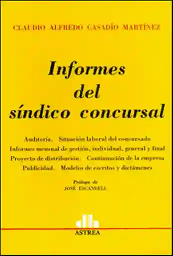 Informes Del Síndico Concursal - Claudio Alfredo Csadío Martínez