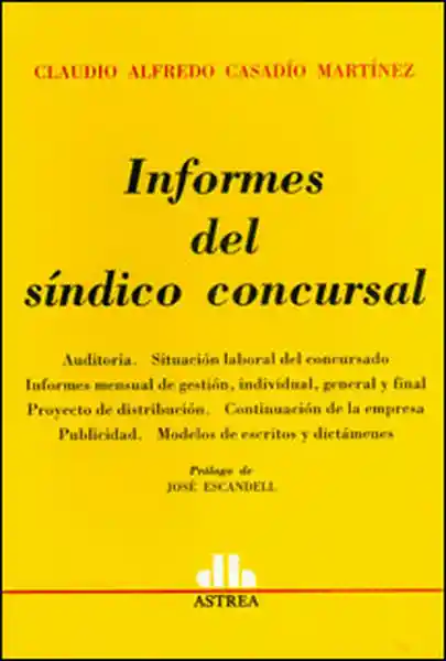 Informes Del Síndico Concursal - Claudio Alfredo Csadío Martínez