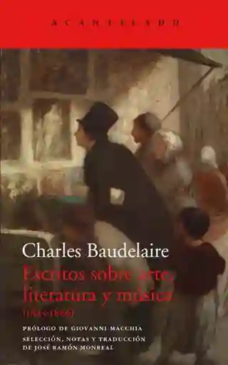 Escritos Sobre Arte Literatura y Música - Baudelaire Charles