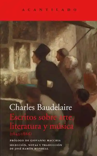 Escritos Sobre Arte Literatura y Música - Baudelaire Charles