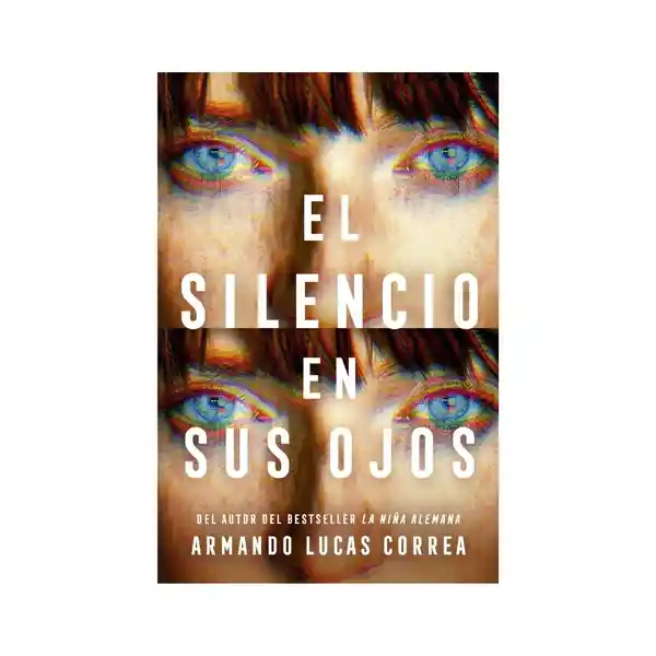 El Silencio en Sus Ojos - Lucas Correa Armando