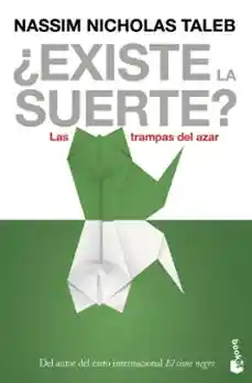 Existe la Suerte - Taleb Nassim Nicholas