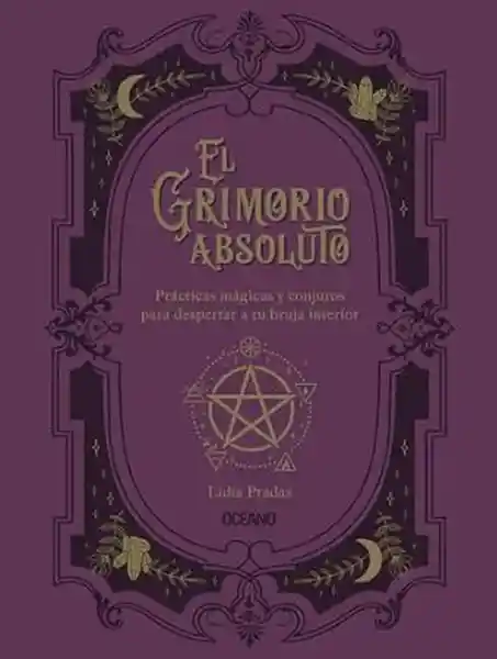 El Grimorio Absoluto - Pradas Lidia