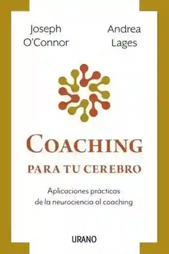 Coaching Para tu Cerebro - O Conor Joseph / Lages Andrea