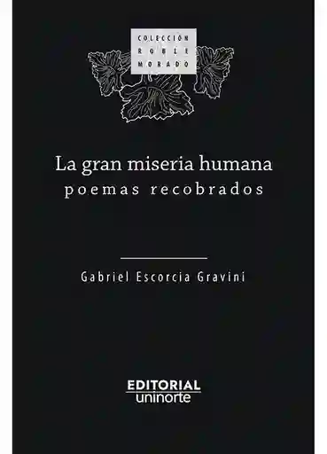 La Gran Miseria Humana - Gabriel Escorcia / Fabian Buelvas
