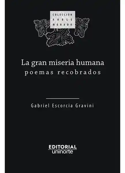 La Gran Miseria Humana - Gabriel Escorcia / Fabian Buelvas