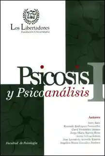 Psicosis y Psicoanálisis I