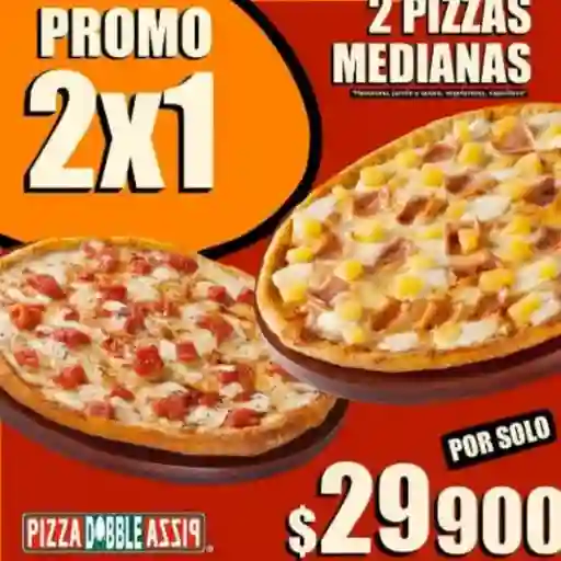 2 Pizzas mediana 1 ingrediente
