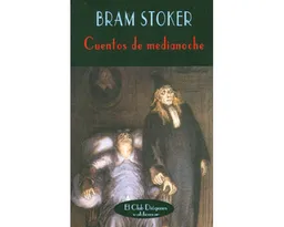 Cuentos de Medianoche - Bram Stoker