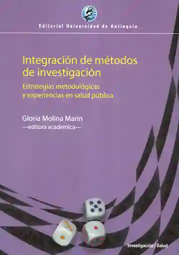 Integración de Métodos de Investigación - Gloria Molina Marín