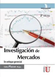 Investigación de Mercados un Enfoque Gerencial. 2 Ed.