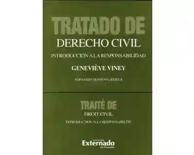 Tratado de Derecho Civil. Introducción a la Responsabilidad