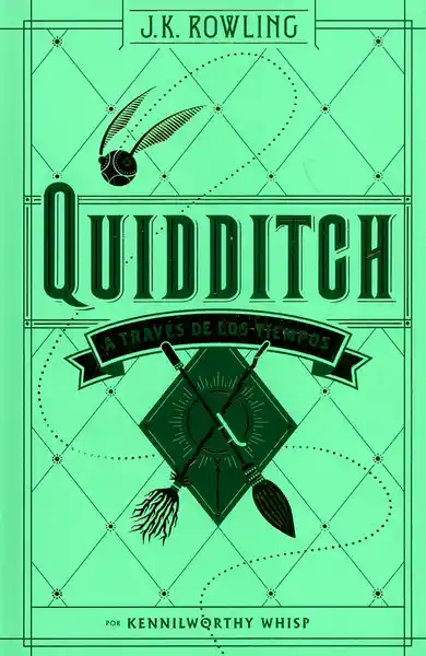 Quidditch a Través de Los Tiempos - J.K Rowling