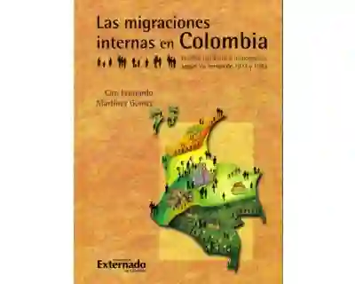 Las migraciones internas en Colombia. Análisis territorial y demográfico según los censos de 1973 y 1993