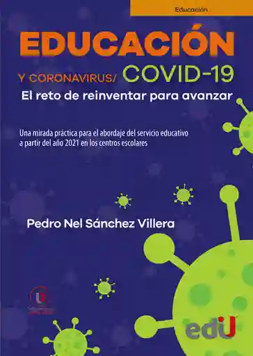 Educación y Coronavirus Covid-19 - Pedro Nel Sánchez Villera