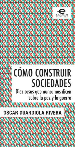 AdeS Como Construir Socied Diez Cosas - Oscar Guardiola