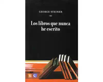 Los libros que nunca he escrito