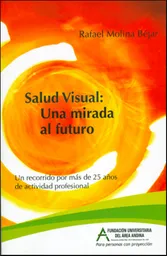 Salud Visual: Una Mirada al Futuro