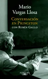 Conversación en Princeton - Mario Vargas Llosa