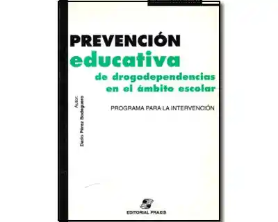 Prevención Educativa de Drogodependencias en el Ámbito Escolar