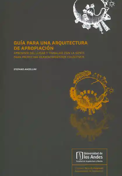 Guía Para Una Arquitectura de Apropiación - Stefano Anzellini
