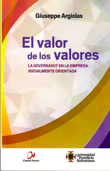 El Valor de Los Valores la Governance - Giuseppe Argiolas