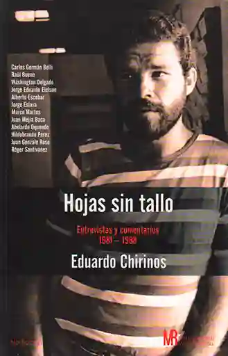 Hojas sin tallo. Entrevistas y comentarios 1981-1988