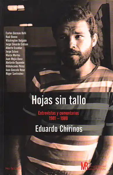 Hojas sin tallo. Entrevistas y comentarios 1981-1988