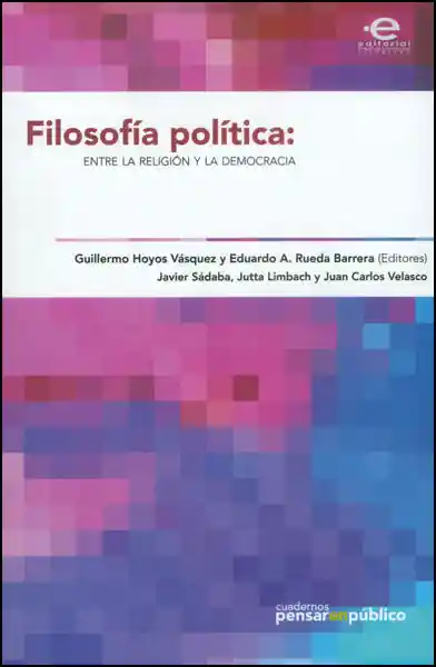 Filosofía Política: Entre la Religión y la Democracia - VV.AA