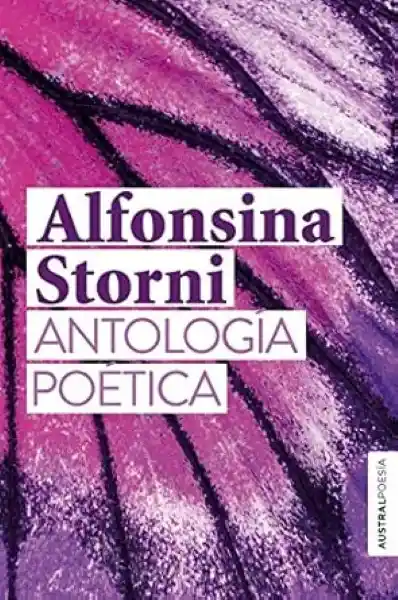 Antologia Poetica - Storni - Alfonsina