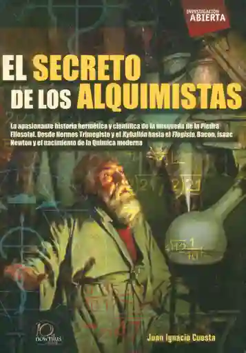 El Secreto de Los Alquimistas - Juan Ignacio Cuesta