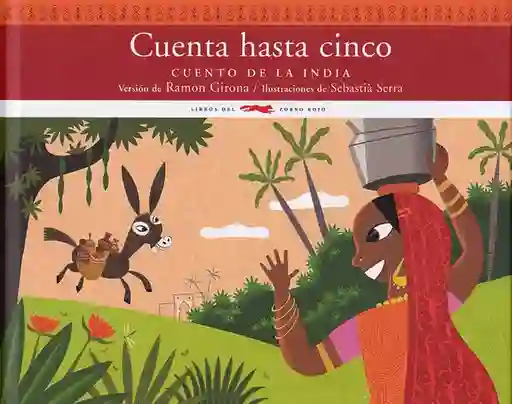 Cuenta Hasta Cinco. Cuento de la India - Ramon Girona
