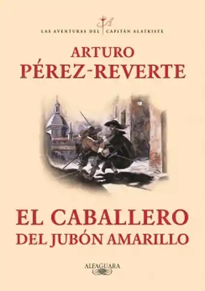 El Caballero Del Jubón Amarillo