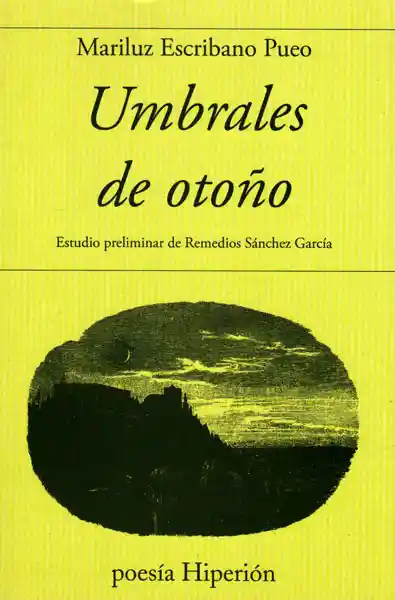 Umbrales de Otoño - Mariluz Escribano Pueo