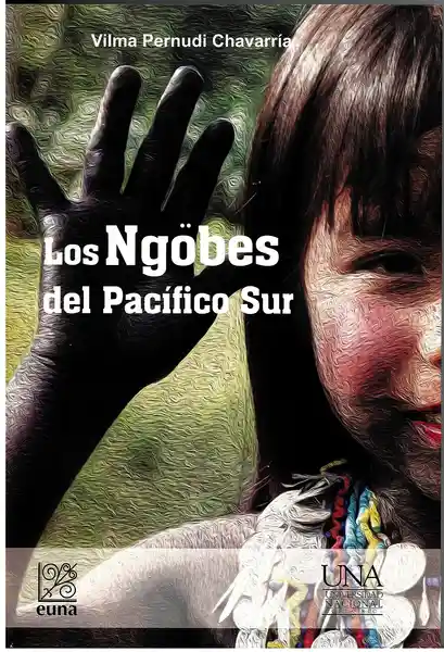 Los Ngöbes Del Pacífico Sur
