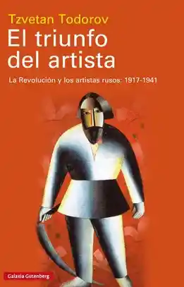 El Triunfo Del Artista - Tzvetan Todorov